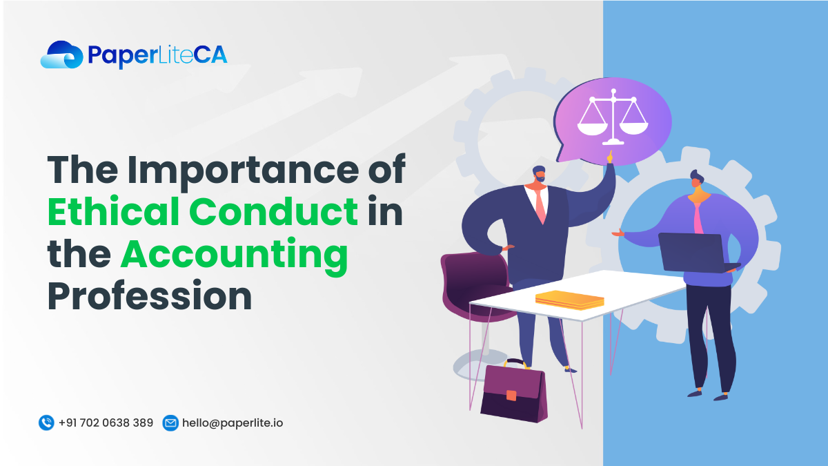 The Importance of Ethical Conduct in the Accounting Profession