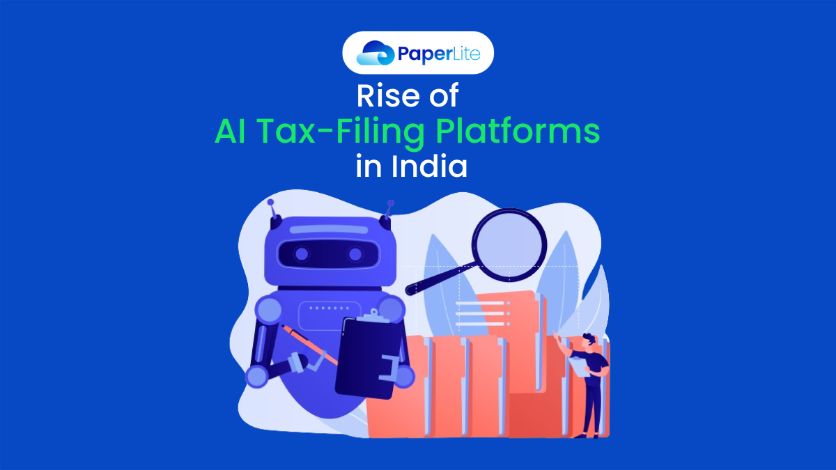 Rise of AI Tax-Filing Platforms in India - PaperLite