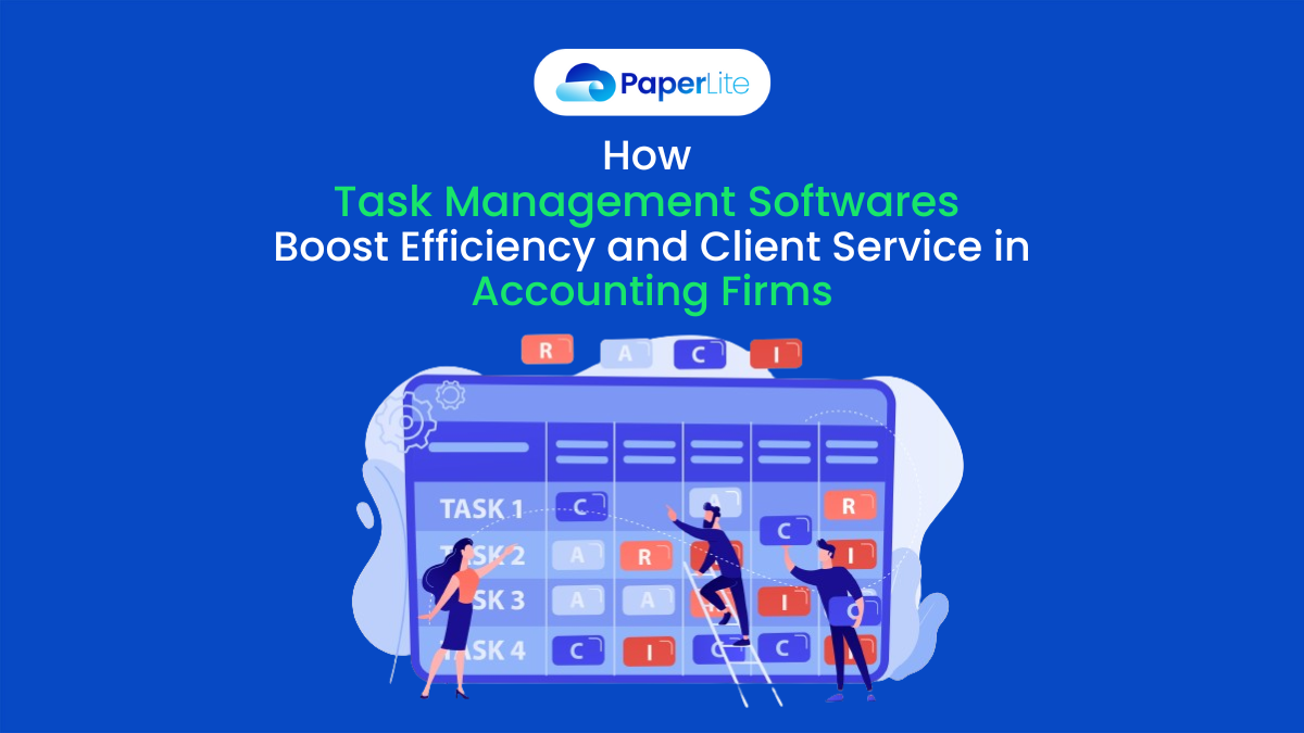 How Task Management Softwares Boost Efficiency and Client Service in Accounting Firms