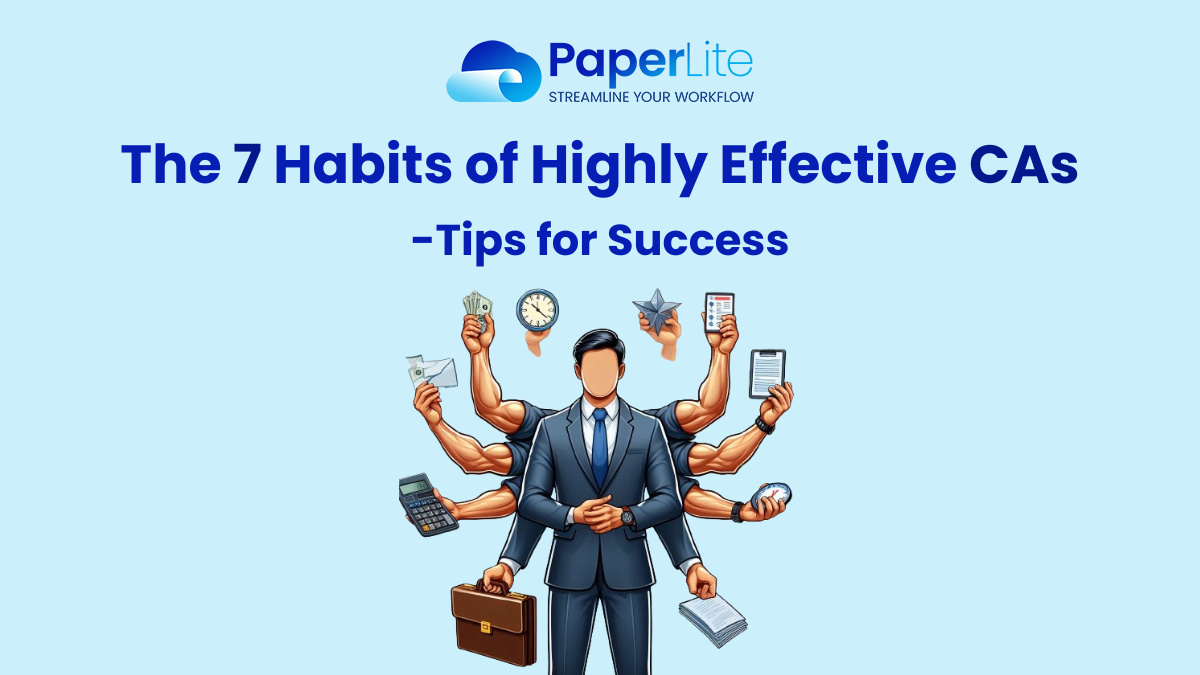 The 7 Habits of Highly Effective CAs: Tips for Success