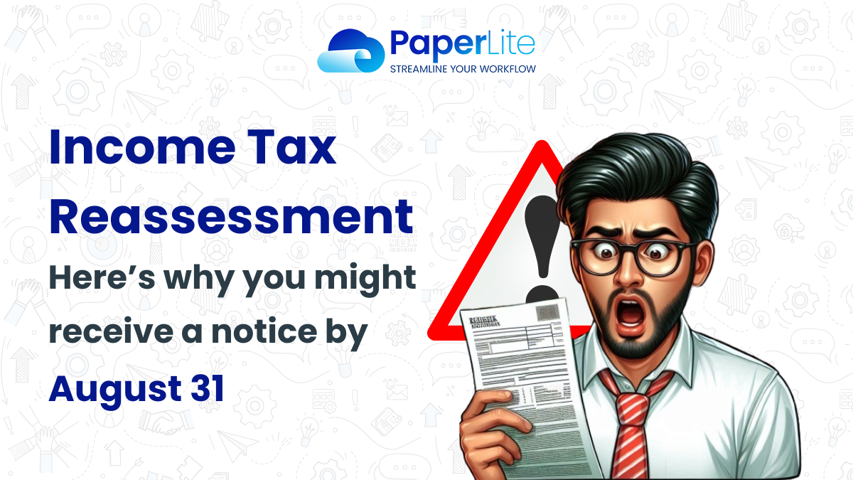 Income Tax Reassessment: Here’s why you might receive a notice by August 31