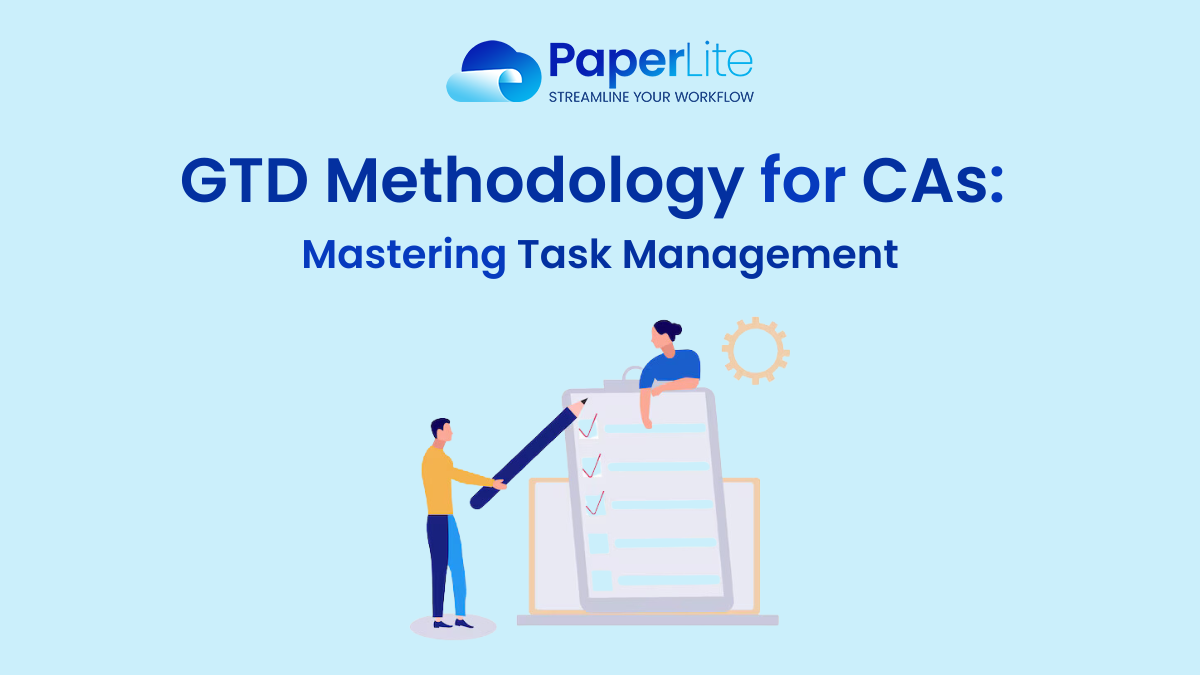 GTD Methodology for CAs: Mastering Task Management