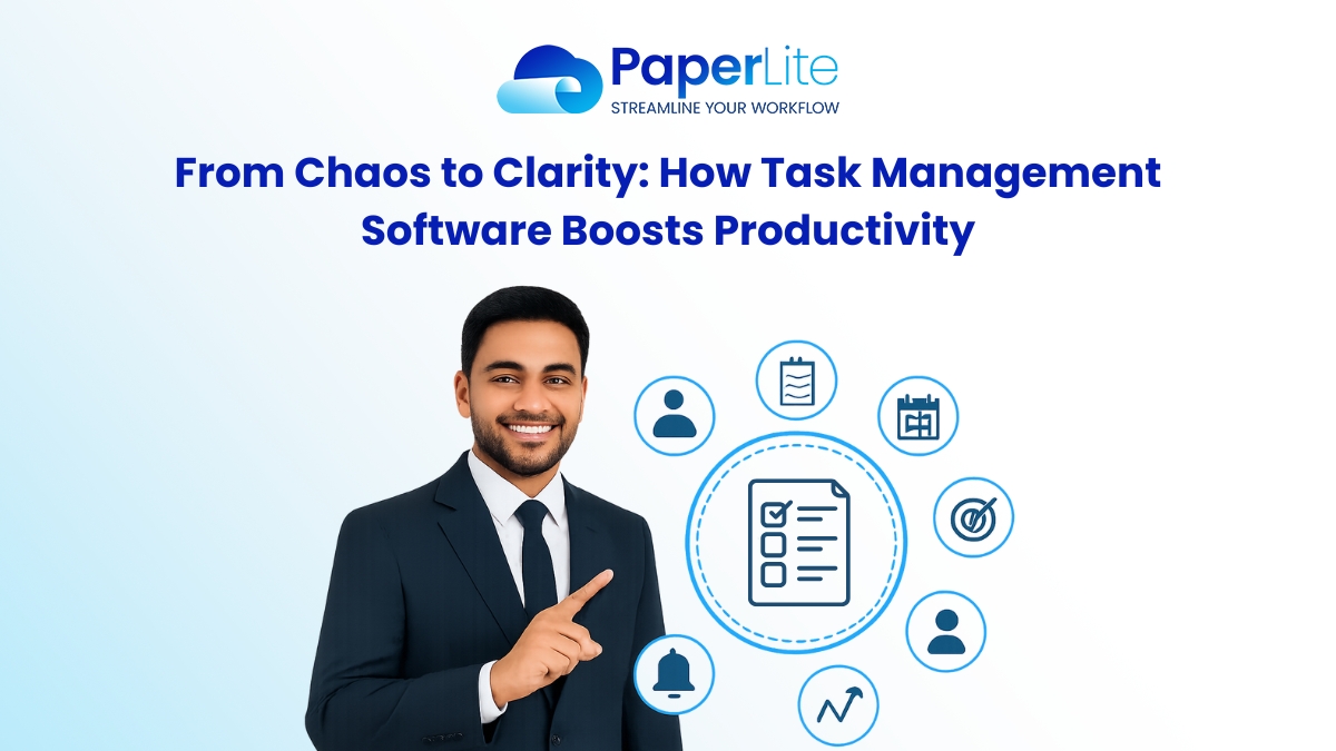 From Chaos to Clarity: How Task Management Software Boosts Productivity