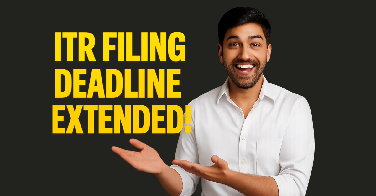 Big Relief for Taxpayers: ITR Filing Deadline Extended to September 15, 2025