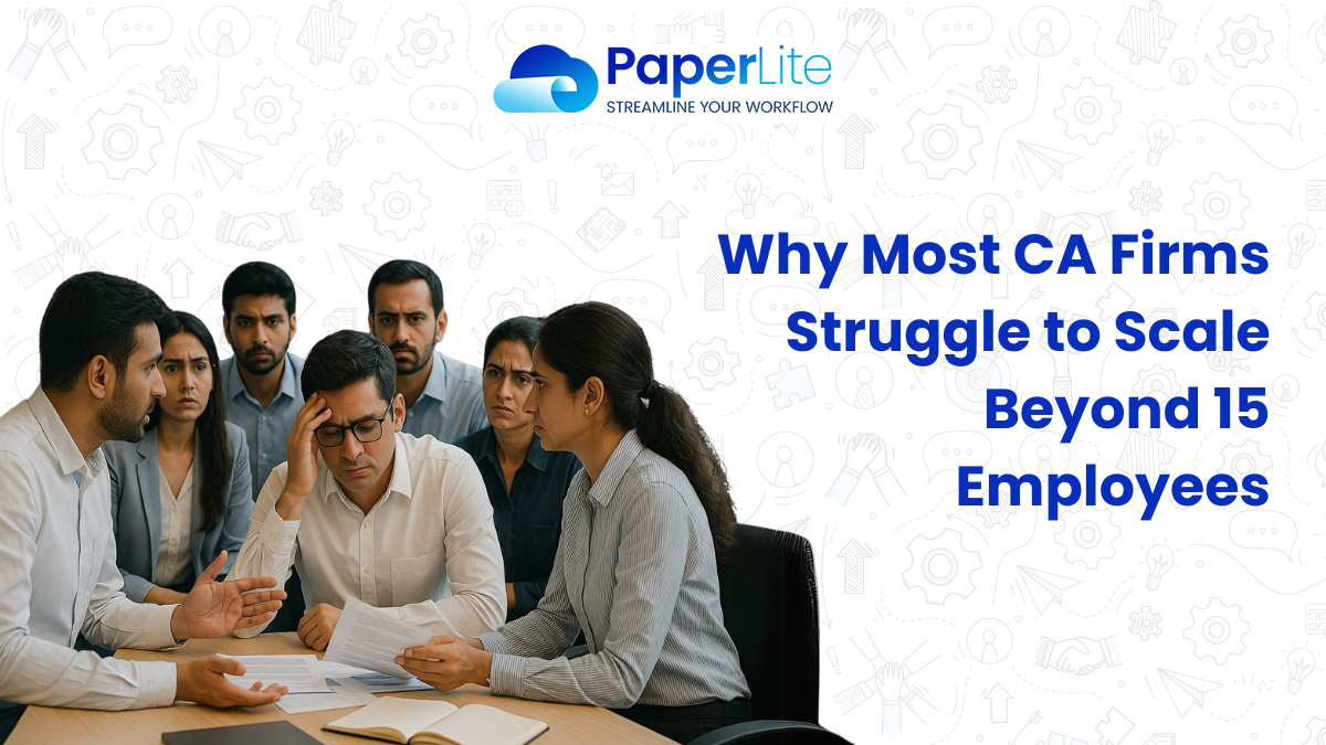 Why Most CA Firms Struggle to Scale Beyond 15 Employees