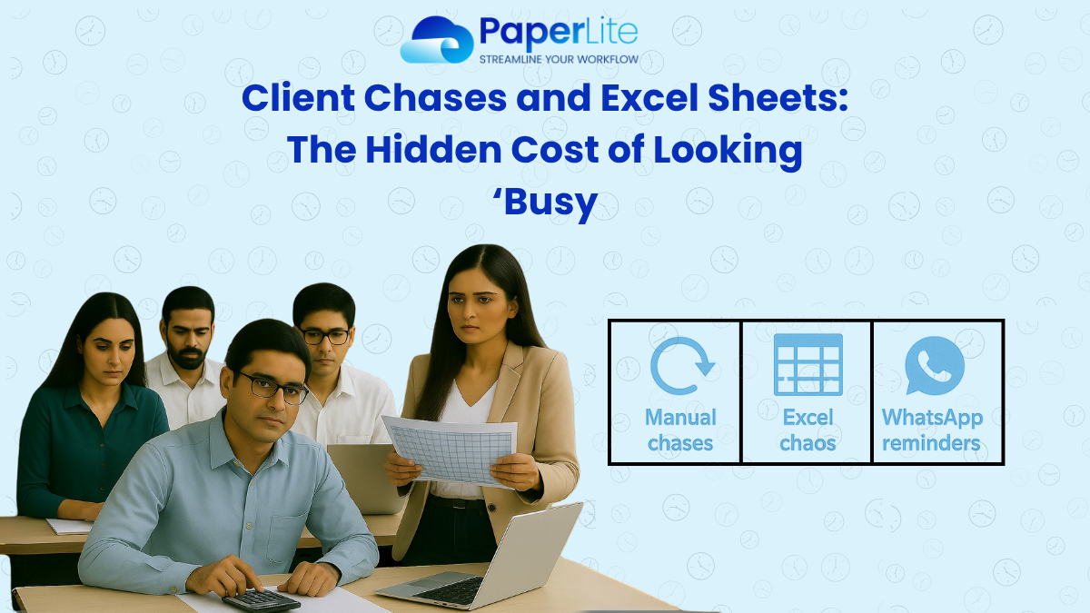Client Chases and Excel Sheets: The Hidden Cost of Looking ‘Busy’